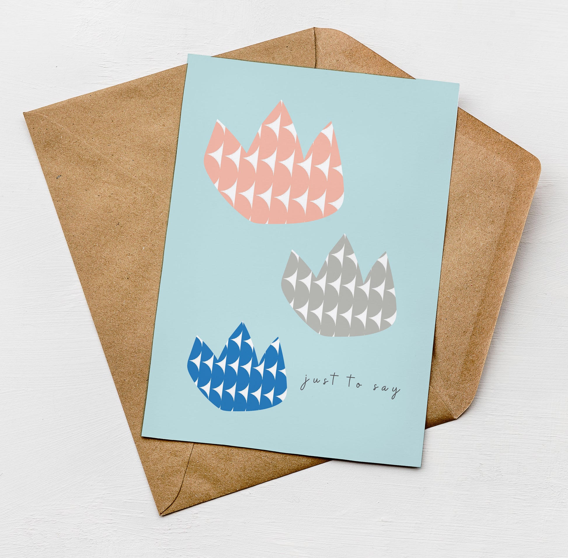 Just To Say Card by Greenwich Paper Studio