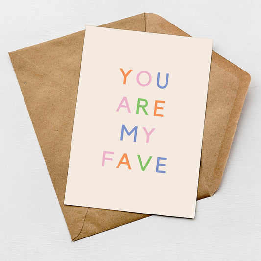 You Are My Fave Card | Valentine's Day Card