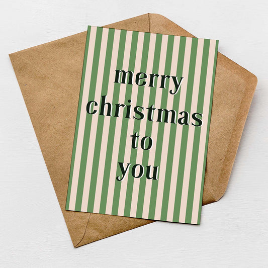 Merry Christmas To You Card with green and cream stripes by Greenwich Paper Studio