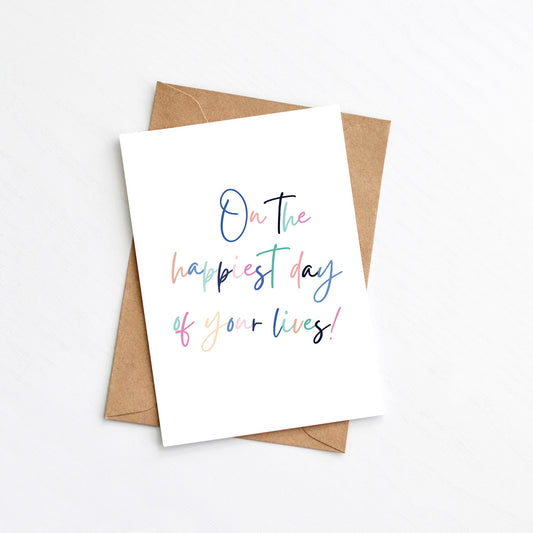 Happiest Day of Your Lives Card from the Modern Wedding Collection by Greenwich Paper Studio
