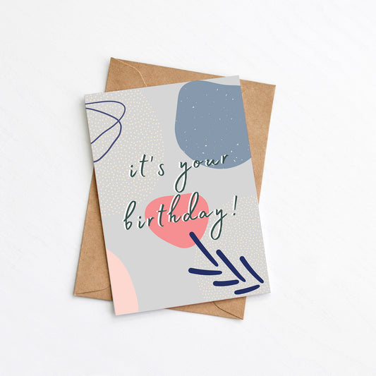 It's Your Birthday Card from the modern birthday card collection by Greenwich Paper Studio